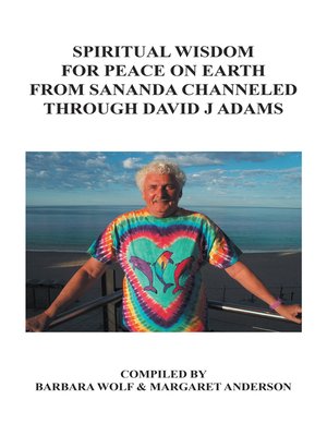 cover image of Spiritual Wisdom for Peace on Earth from Sananda Channeled Through David J Adams